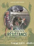 Les enfants de la Résistance, Tome 4. L'escalade