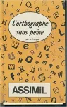 L'Orthographe sans peine