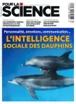 Pour la science, N°489 - Juillet 2018 - L'intelligence sociale des dauphins