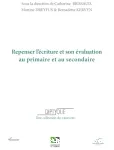 Diptyque, 36. Repenser l'écriture et son évaluation au primaire et au secondaire