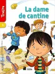 Tirelire, n°6 - Février 2019 - La dame de la cantine