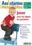 Assistantes maternelles magazine, N°164 - Juin 2019 - Jouer avec les objets du quotidien