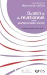 Du soin et du relationnel entre professionnel et enfant