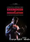 L'encyclopédie des exercices de musculation