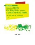 Prévenir les risques psychosociaux et améliorer la qualité de vie au travail