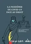 La pandémie de Covid-19 face au droit