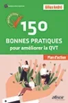 150 bonnes pratiques pour améliorer la QVT