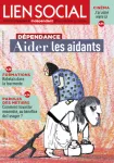 Lien social, n°1292 - 30 mars au 12 avril 2021 - Dépendance : aider les aidants