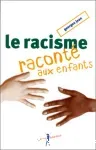 Le racisme raconté aux enfants