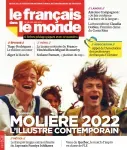 Le français dans le monde, N°440 - mai-juin 2022 - Molière 2022, l'illustre contemporain