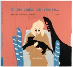 Si les chats de Venise