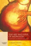 The art and soul of midwifery