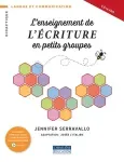 L'enseignement de l'écriture en petits groupes