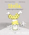 Stella, qu'est-ce qu'on va faire de toi ?