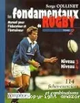 Les fondamentaux du rugby, Tome 2. manuel pour l'éducateur et l'entraîneur