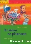 Un amour de pharaon