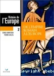 De l'Empire romain ... l'Europe - Ve-XIVe siècle